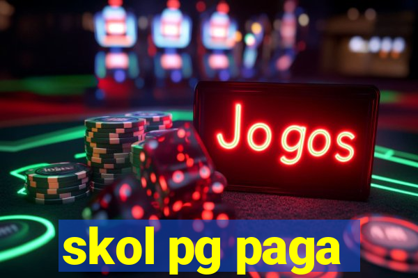 skol pg paga